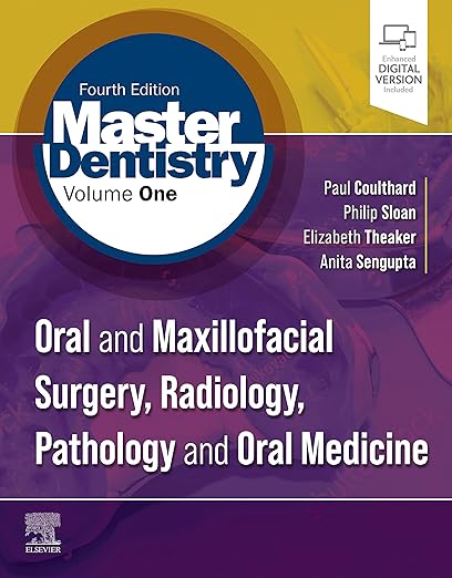 Master Dentistry Volume 1 4th Edition, by Paul Coulthard