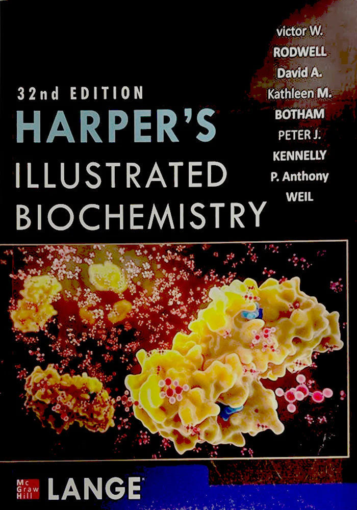 Harper's Illustrated Biochemistry Edition 32nd Edition by Peter J. Kennelly