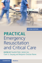 Practical Emergency Resuscitation and Critical Care 2nd Edition by Kaushal Shah