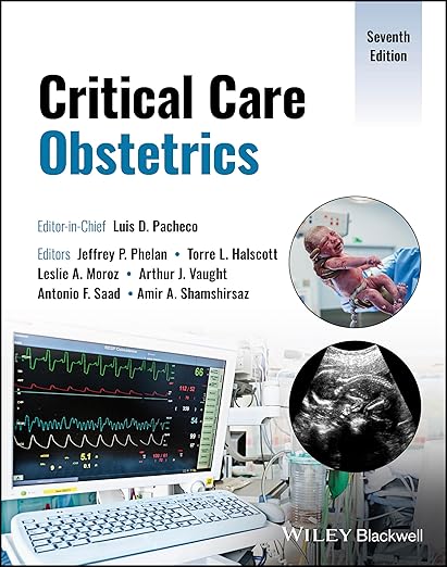 Critical Care Obstetrics 7th Edition by Luis D. Pacheco