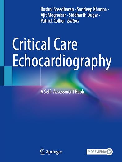 Critical Care Echocardiography: A Self- Assessment Book by Roshni Sreedharan
