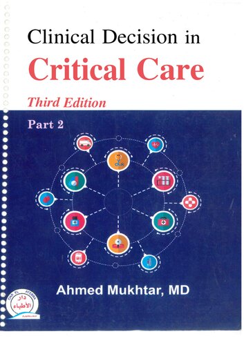 Clinical Decision in Critical Care, part 2 Third Edition