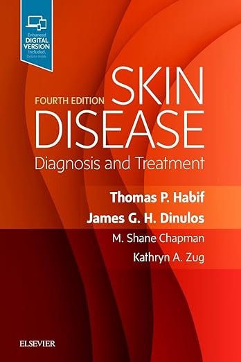 Skin Disease: Diagnosis and Treatment 4th Edition by Thomas P. Habif MD
