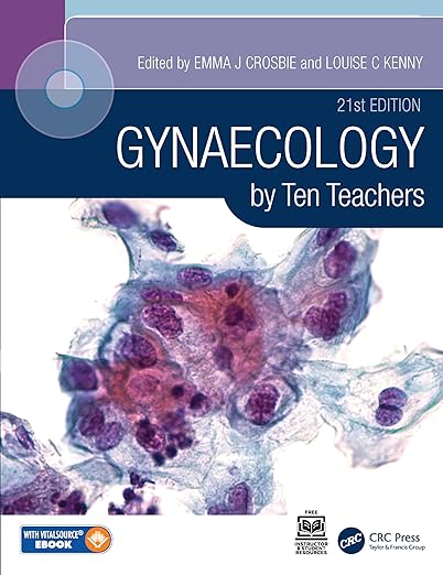 Gynaecology by Ten Teachers 21st Edition by Emma Crosbie