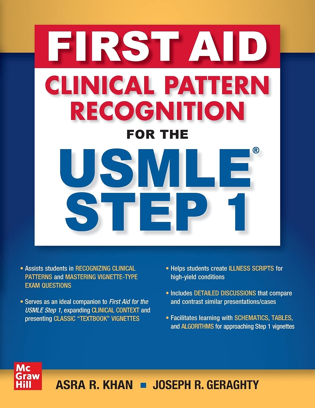 First Aid Clinical Pattern Recognition for the USMLE Step 1 1st Edition by Asra R. Khan