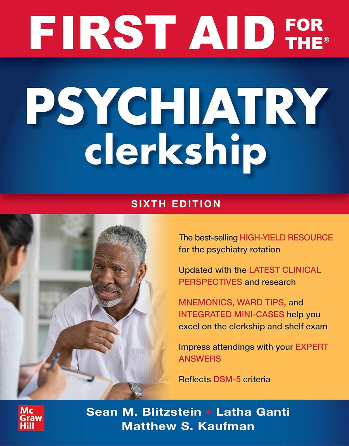 First Aid for the Psychiatry Clerkship, Sixth Edition 6th Edition by Latha Ganti