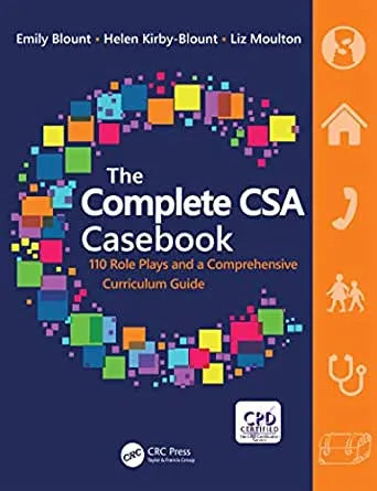 The Complete CSA Casebook: 110 Role Plays and a Comprehensive Curriculum Guide by Emily Bloun