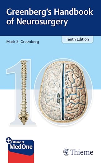 Greenberg’s Handbook of Neurosurgery 10th Edition by Mark S. Greenberg