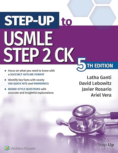 Step-Up to USMLE Step 2 CK 5th Edition by Latha Ganti MD