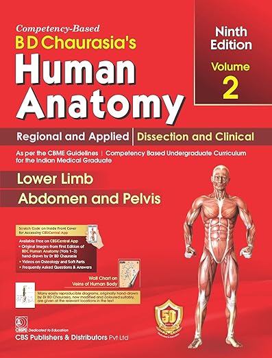 BD Chaurasia's Human Anatomy:Vol. 2: Lower Limb, Abdomen & Pelvis, 9e