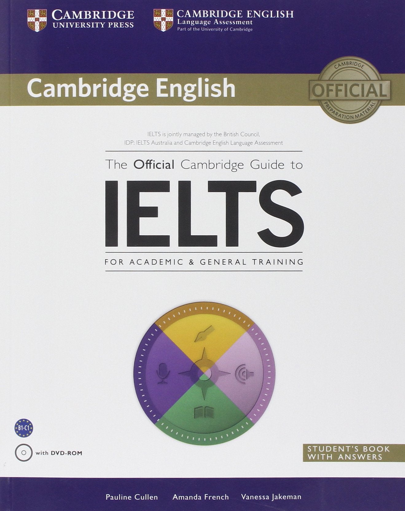 Cambridge English - The Official Guide to IELTS for Academic & General Training with Audio Files (2024)