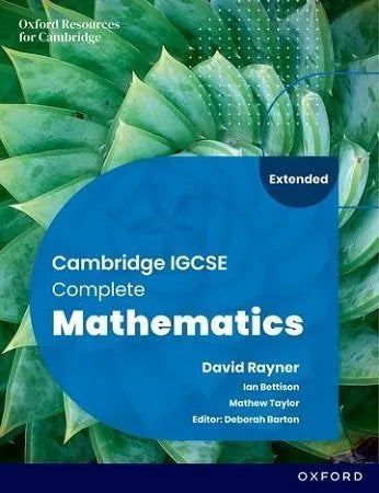 Complete Mathematics for Cambridge IGCSE Student Book (Extended) 6th Edition by Ian Bettison