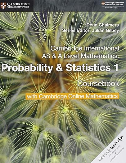 Cambridge AS & A Level Math Probability & Statistics 1 Coursebook by D. Chalmers