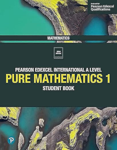 Edexcel International A Level Mathematics Pure Mathematics 1 Student Book by Joe Skrakowski (Copy)