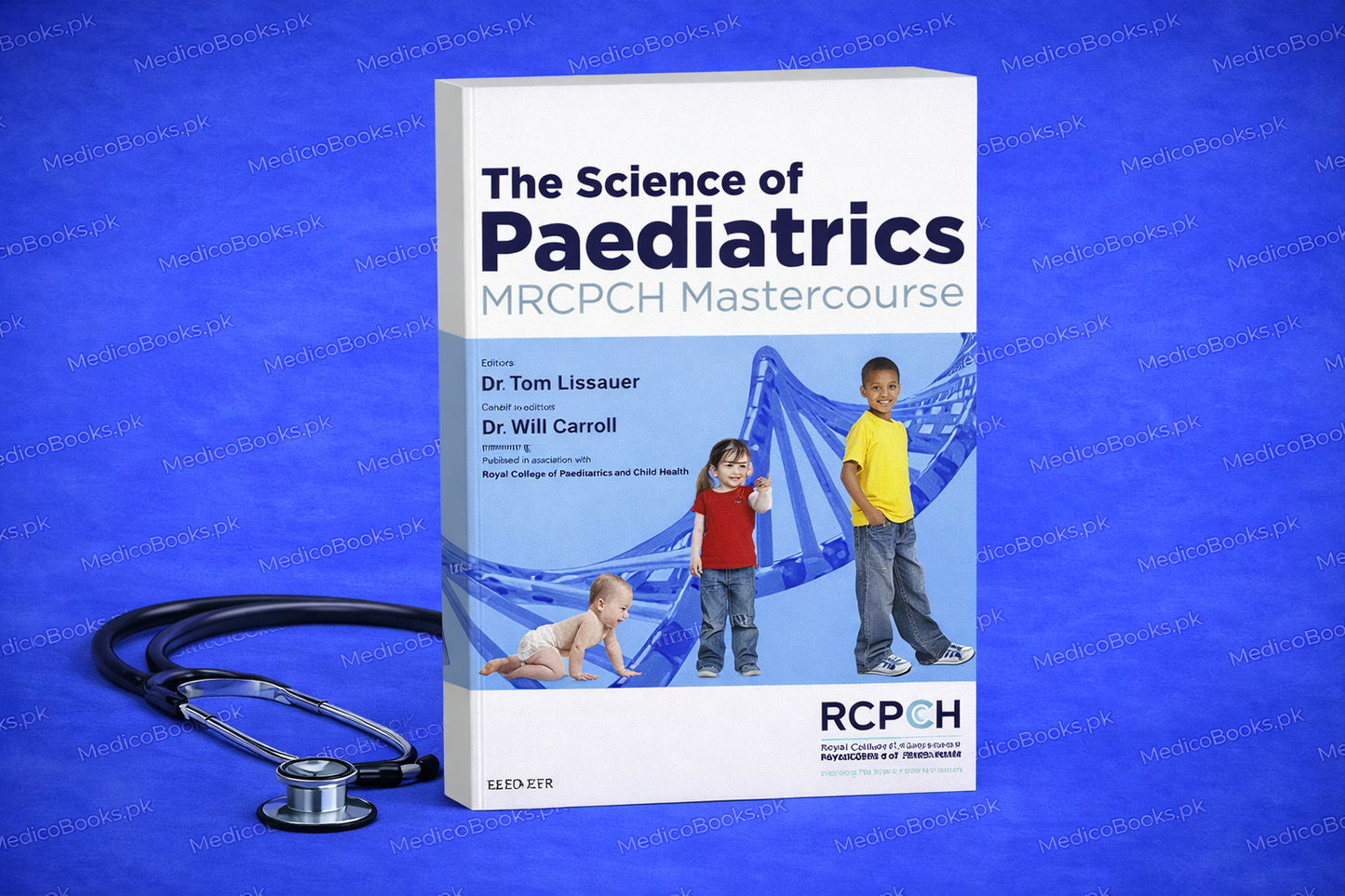 The Science of Paediatrics: MRCPCH Mastercourse 1st Edition by Tom Lissauer