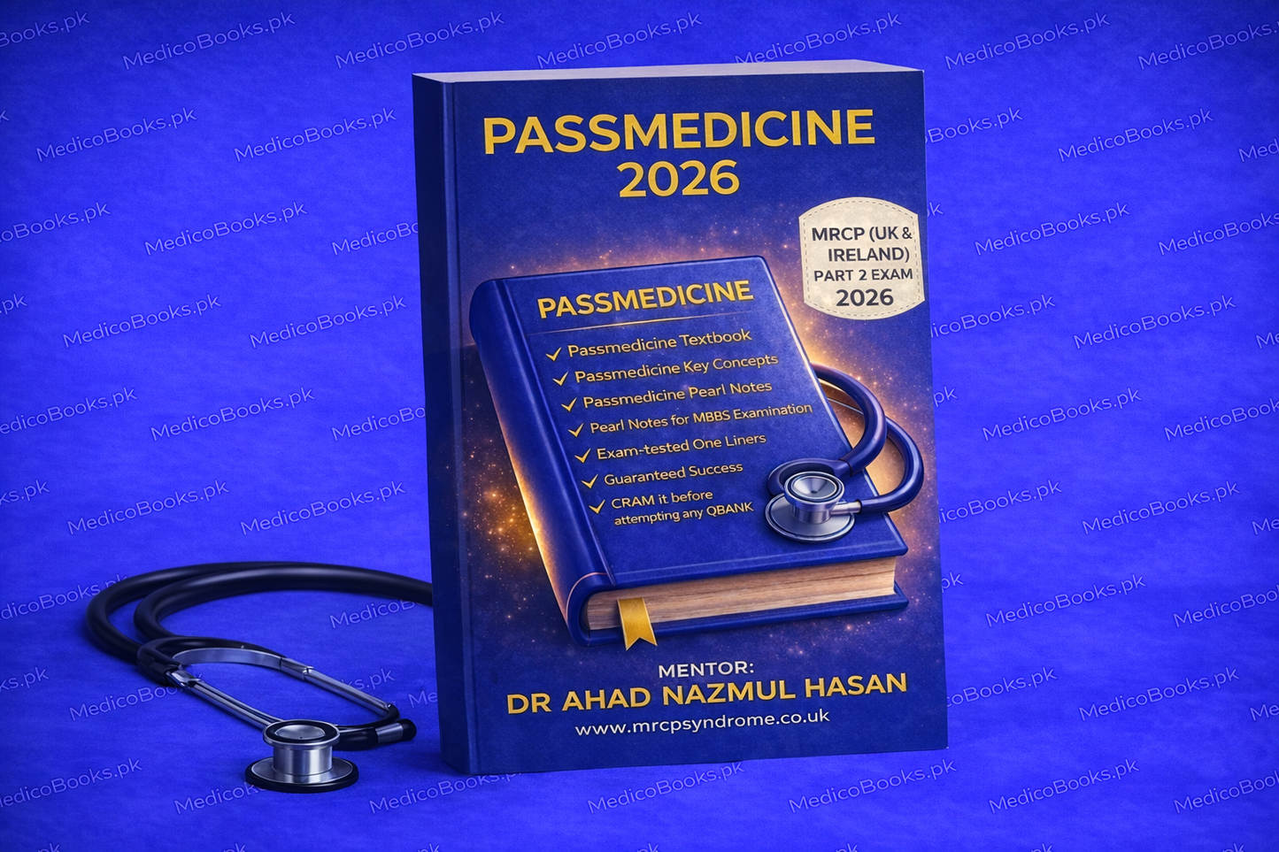 PASSMEDICINE MRCP (UK & IRELAND) PART 2 EXAM 2026 by DR AHAD NAZMUL HASAN