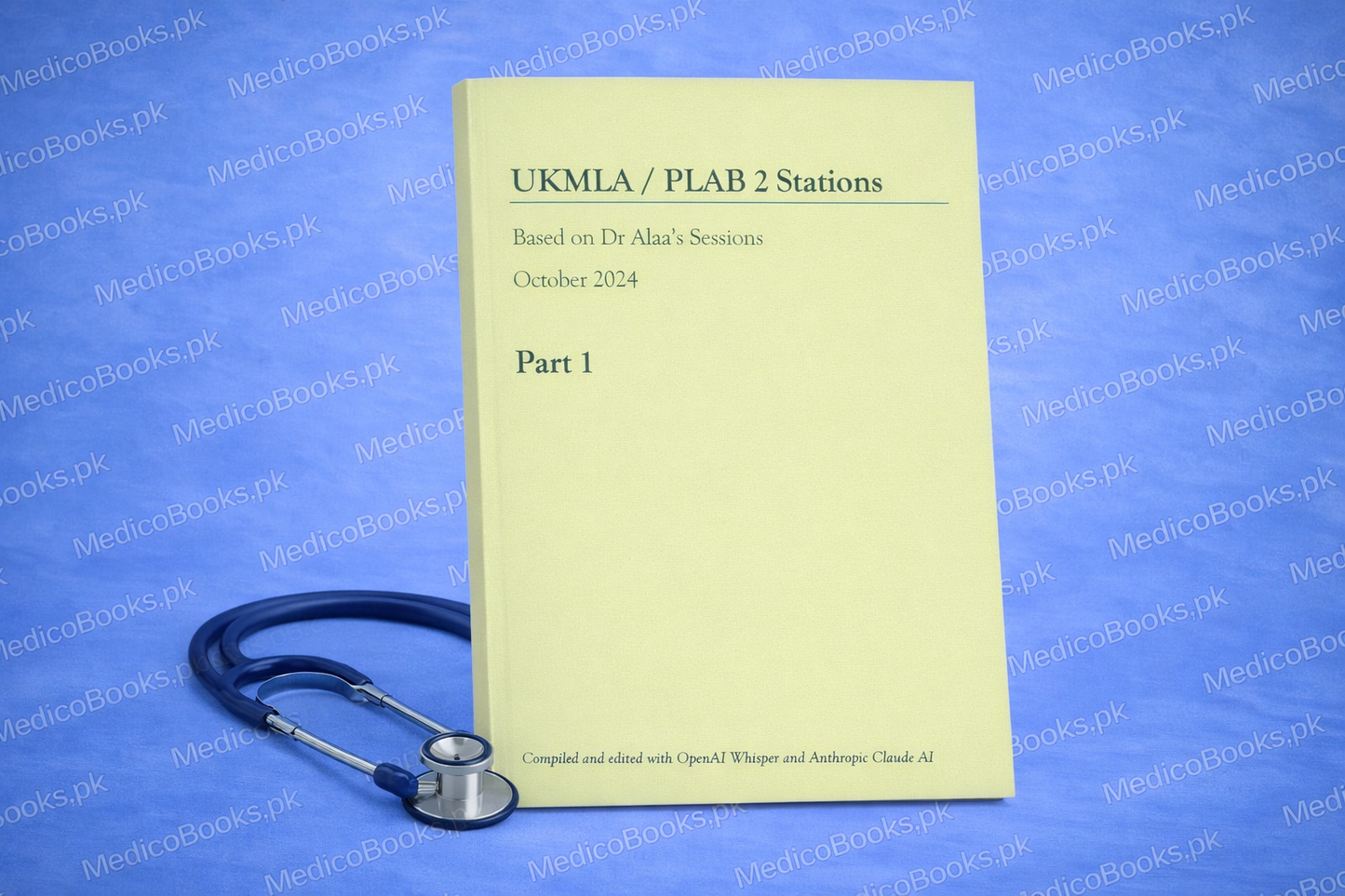 UKMLA PLAB 2 Stations based on Dr Alaa"s sessions