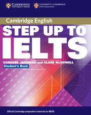 Cambridge - Step Up To IELTS by Vanessa Jakeman