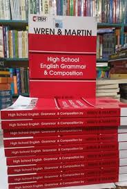 High School English Grammar and Composition by Wren and Martin
