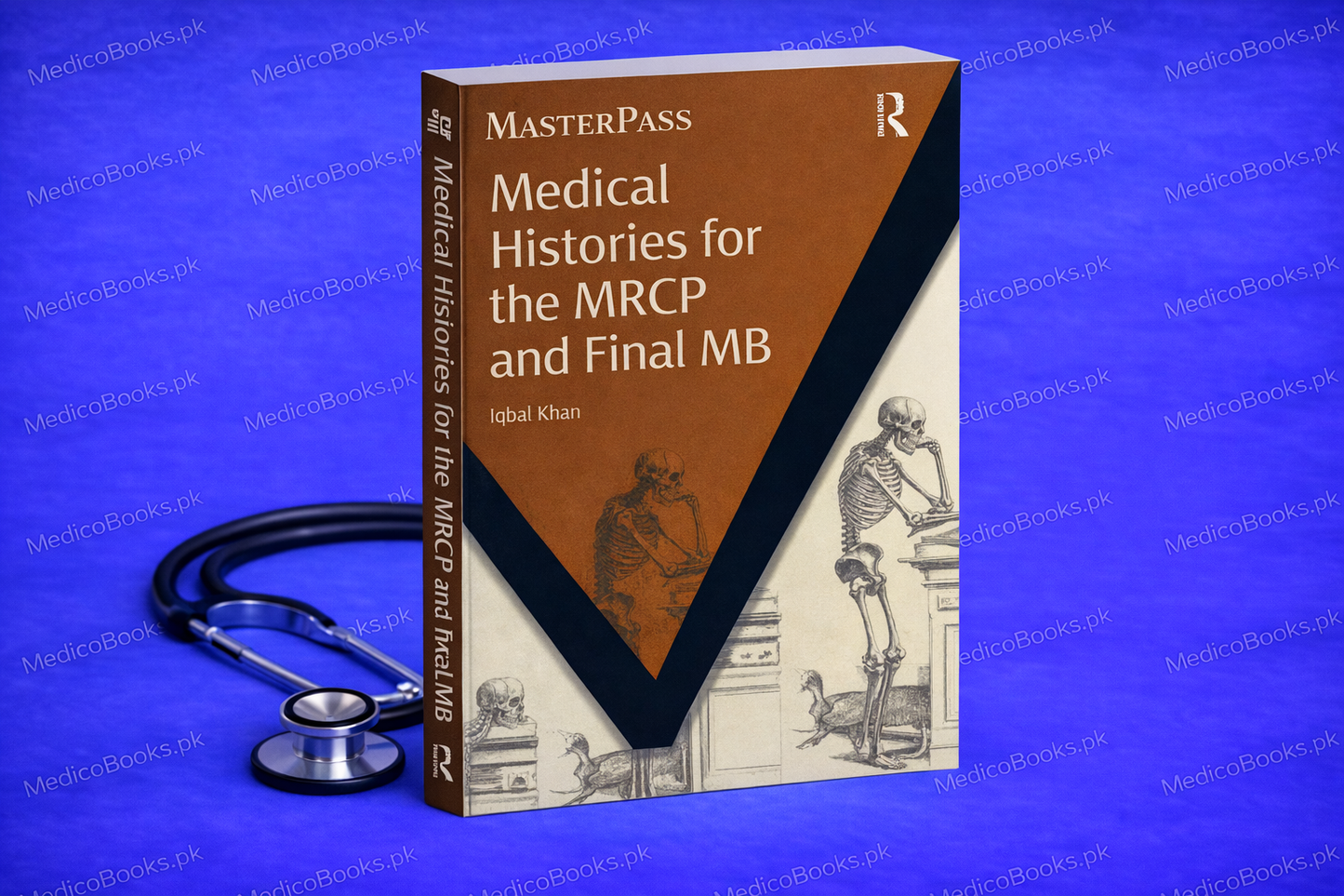 Medical Histories for the MRCP and Final MB (MasterPass) 1st Edition by Iqbal Khan