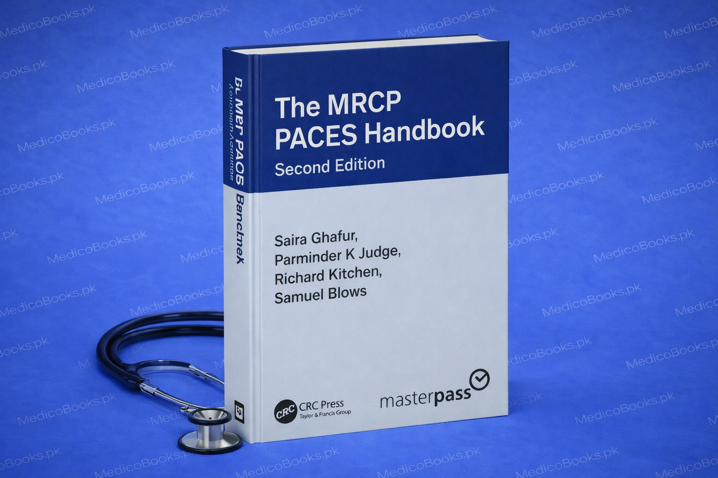 The MRCP PACES Handbook (MasterPass) 2nd Edition by Saira Ghafur