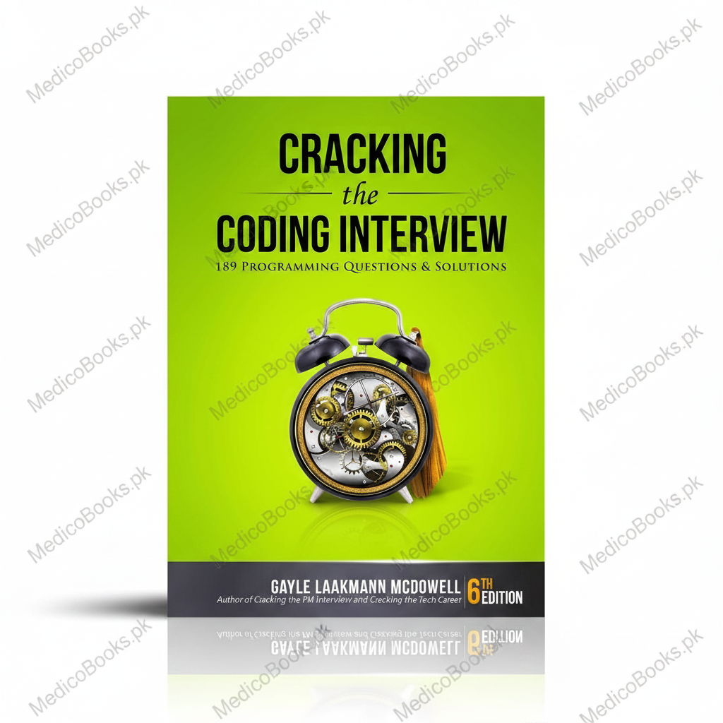 Cracking the Coding Interview, 6th Edition: 189 Programming Questions and Solutions by Gayle Laakmann McDowell