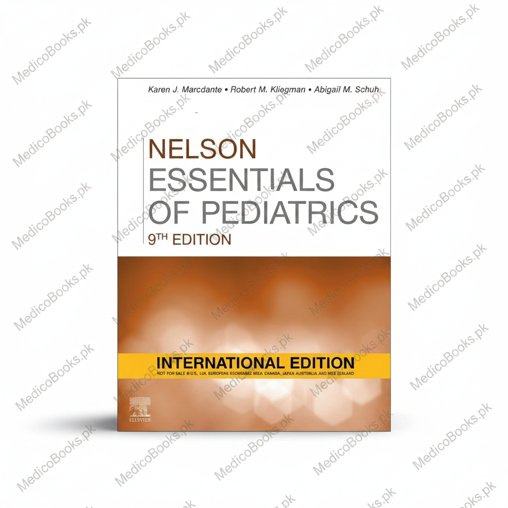 Nelson Essentials of Pediatrics, 9th Edition by by Karen Marcdante