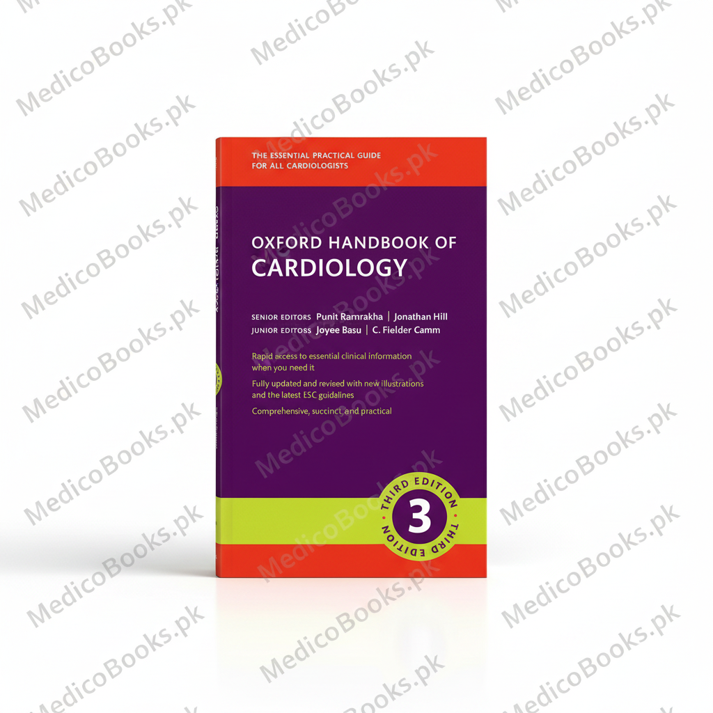 Oxford Handbook of Cardiology 3e by Punit Ramrakh