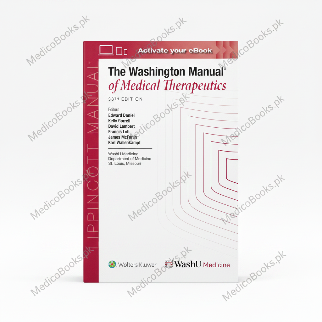 Washington Manual of Medical Therapeutics Thirty-Eighth Edition by WASHINGTON UNIVERSITY