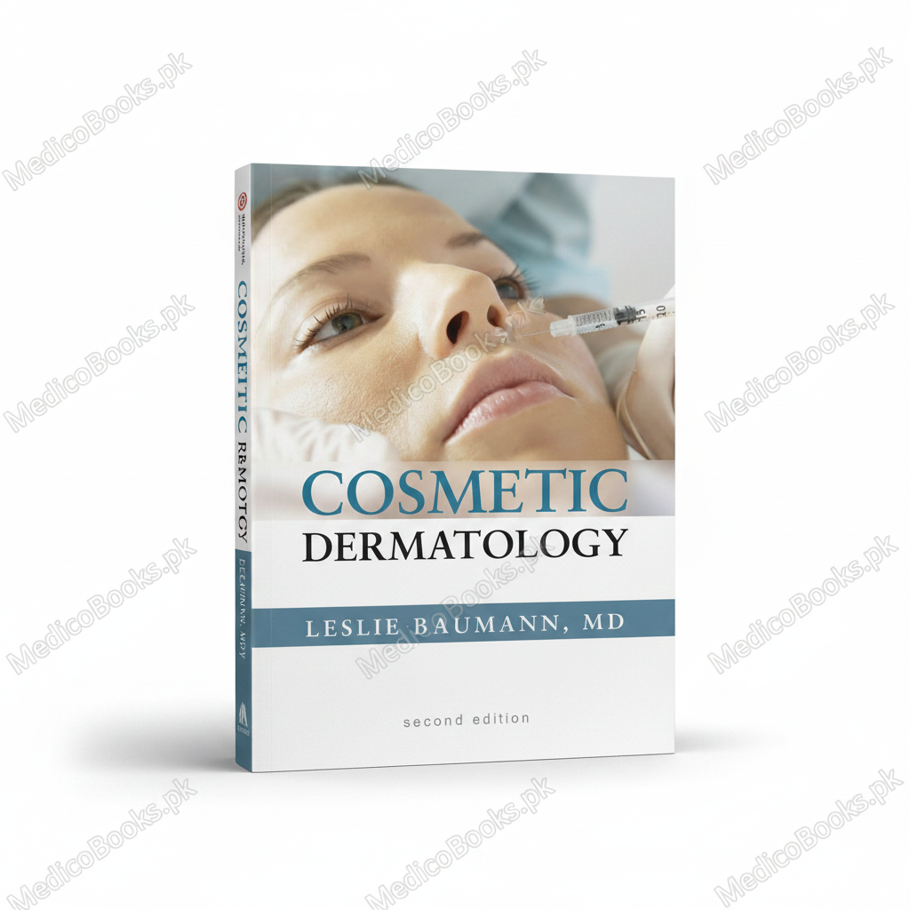 Cosmetic Dermatology: Principles and Practice, Second Edition: Principles & Practice by Leslie S. Baumann