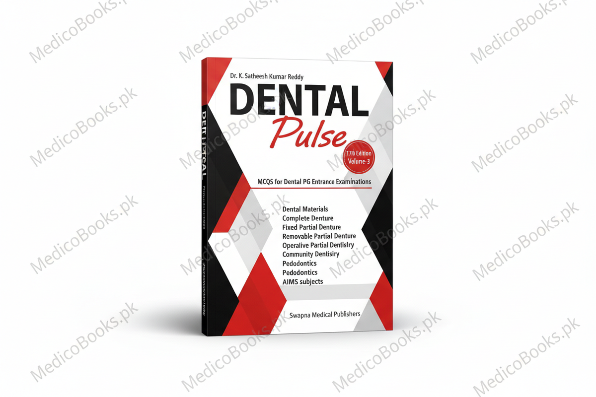 Dental Pulse 17th Edition Volume 3 by K. Satheesh kumar Reddy