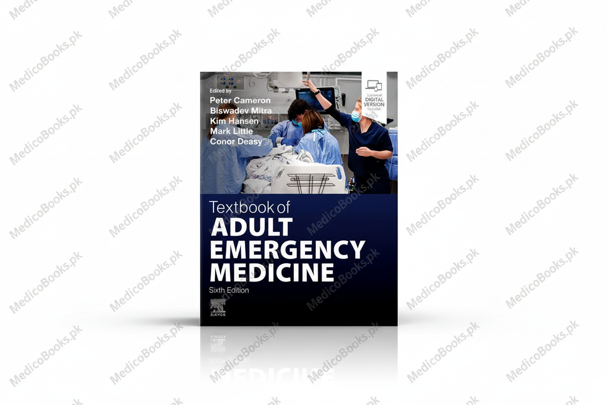 Textbook of Adult Emergency Medicine (Surgical Pathology: A Case Based Approach to Diagnosis) by Peter Cameron MBBS MD FACEM