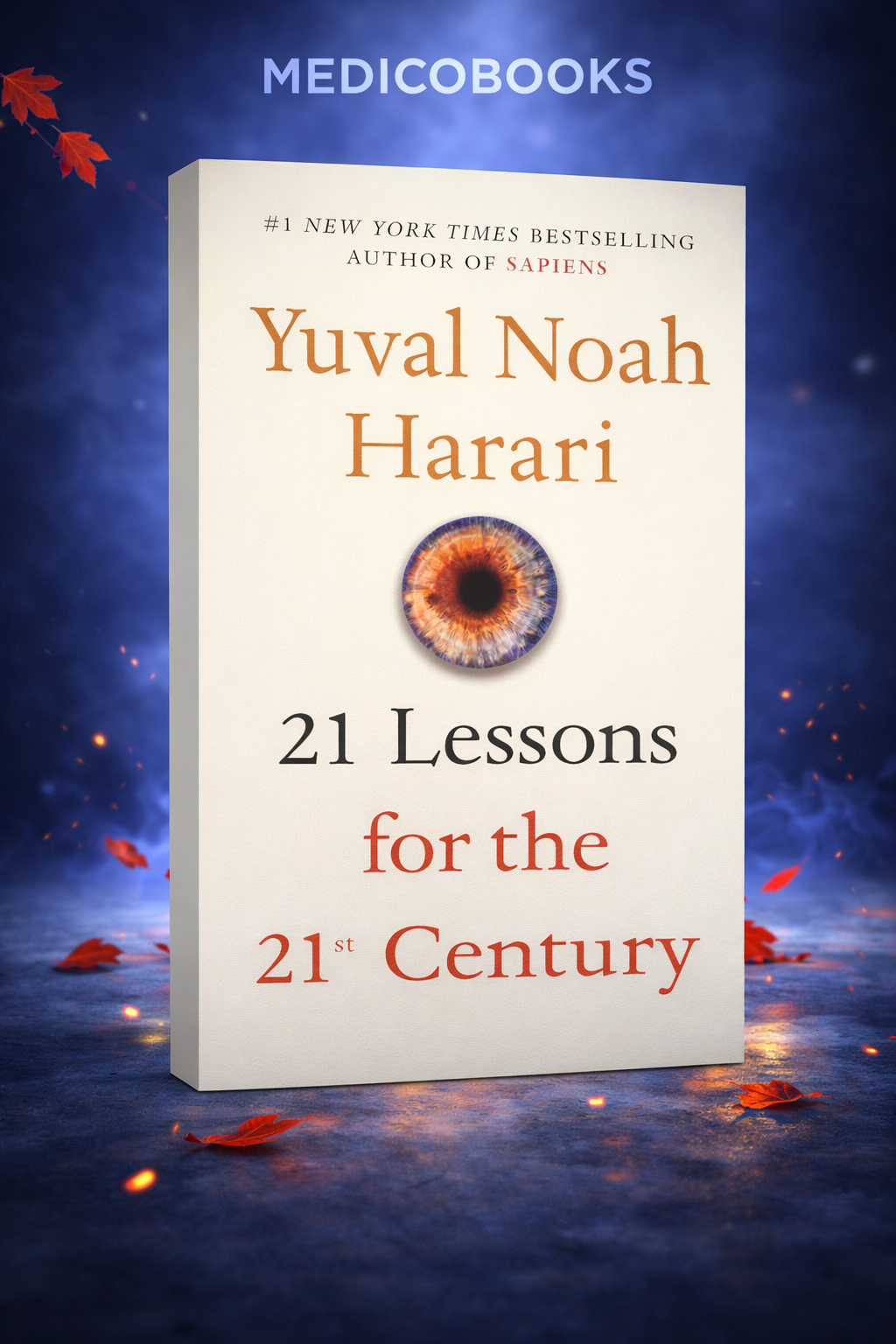 21 Lessons for the 21st Century by Yuval Noah Harar