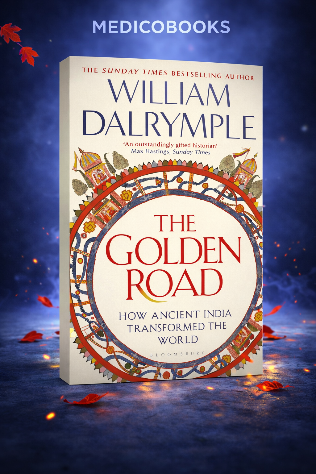 The Golden Road by William Dalrymple