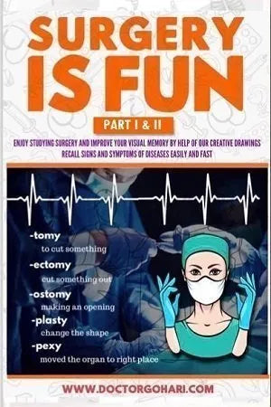 Surgery Is Fun part 1&2 edition By Dr. Gohari