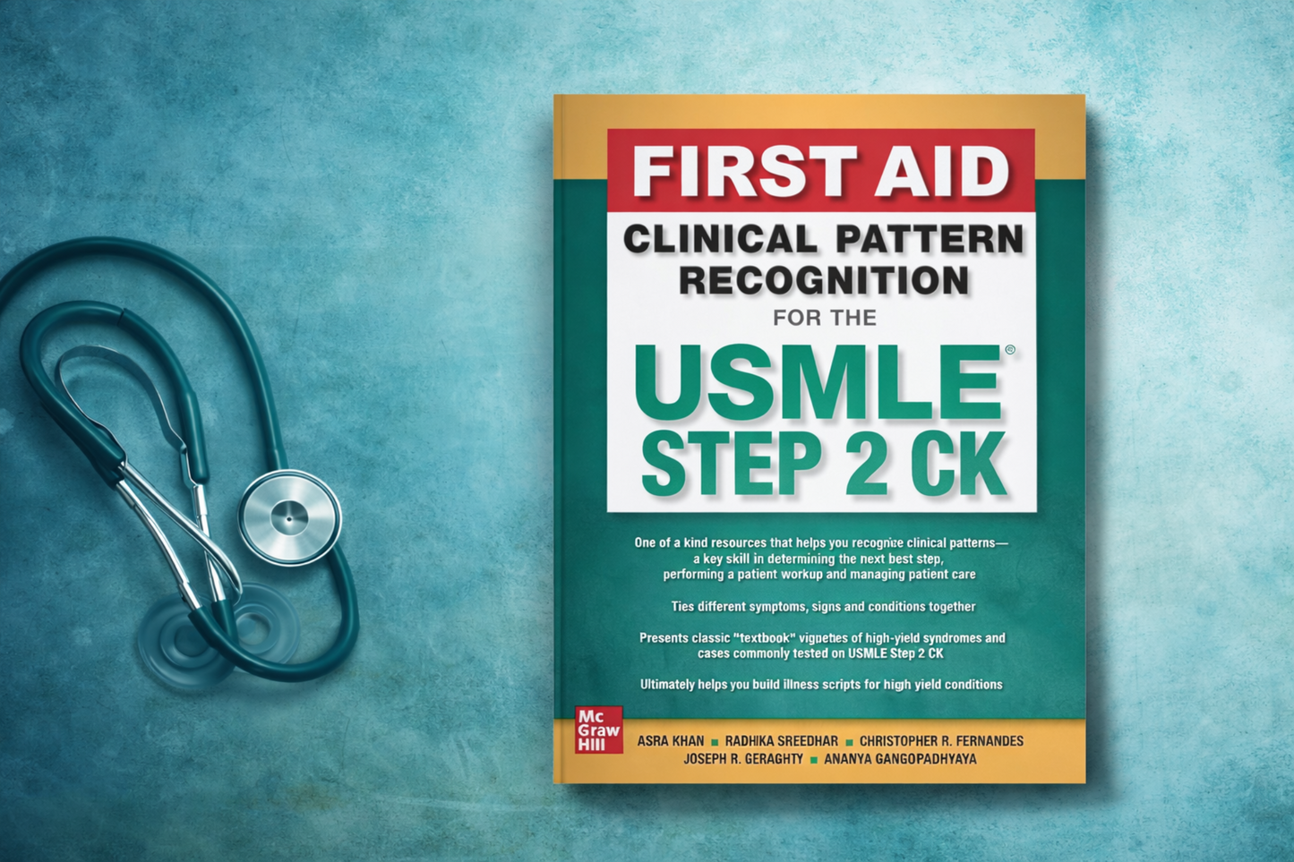 First Aid Clinical Pattern Recognition for the USMLE Step 2 CK 1st Edition by Asra R. Khan