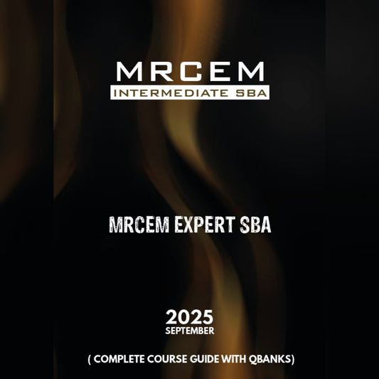 MECEM Intermediate SBA notes and qbanks ( Mrcem expert SAB step 2025)