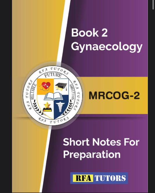 Book 2 obstetrics mrcog 2 short notes for preparation (Copy)