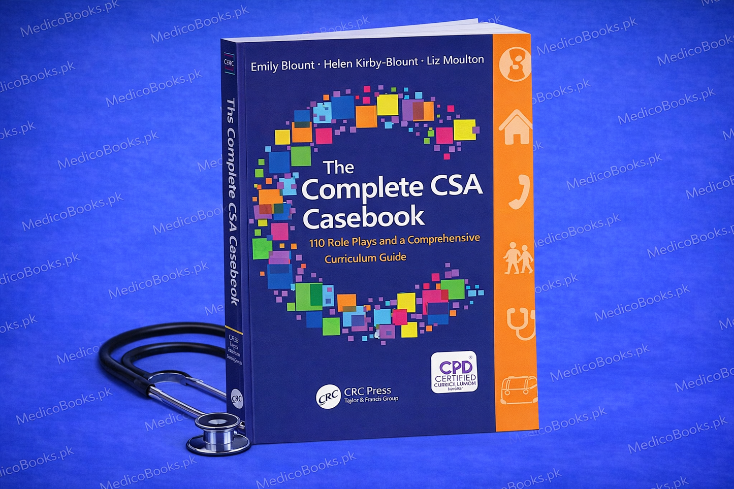 The Complete CSA Casebook: 110 Role Plays and a Comprehensive Curriculum Guide by Emily Bloun