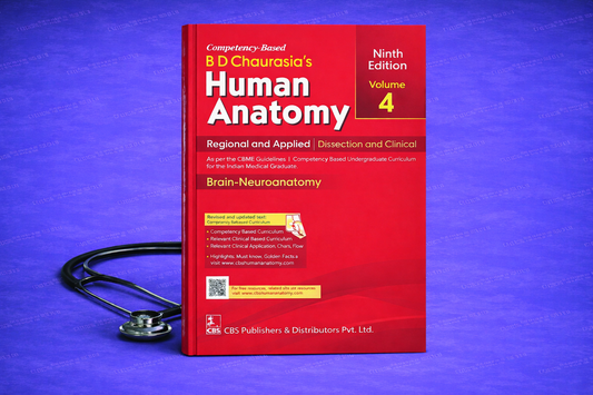BD Chaurasia's Human Anatomy Vol. 4 Brain Neuroanatomy , 9e