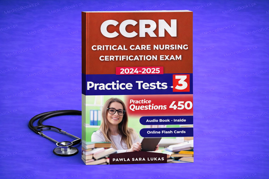 CCRN review book and study guide: Exam Book with 450 Questions and 3 Practice Tests for Critical Care Nursing Certification