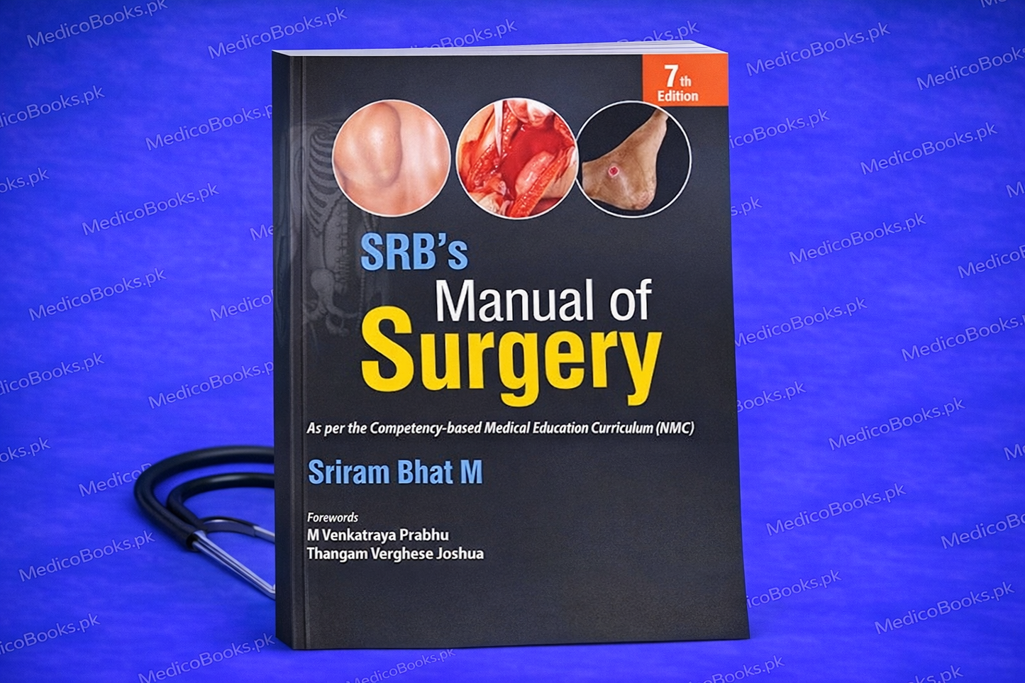 SRB’s Manual of Surgery 7th Edition by Sriram Bhat M