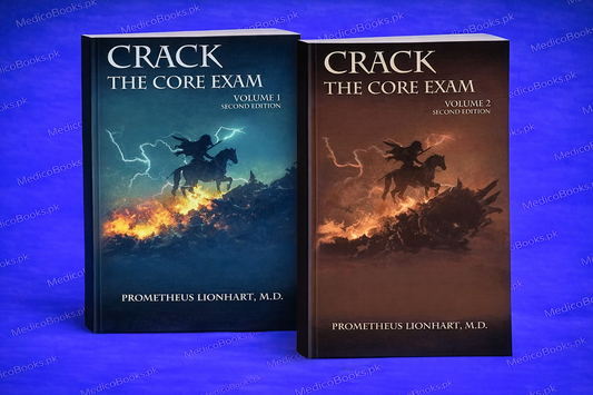CRACK THE CORE EXAM both VOLUMES 9th ed by Prometheus Lionhart M.D.