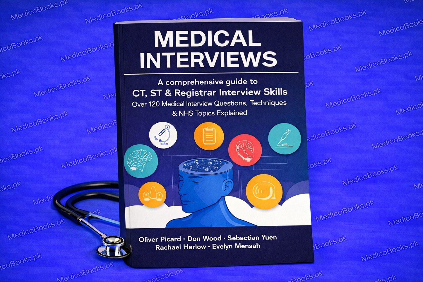 Medical Interviews (Fourth Edition) by Olivier Picard