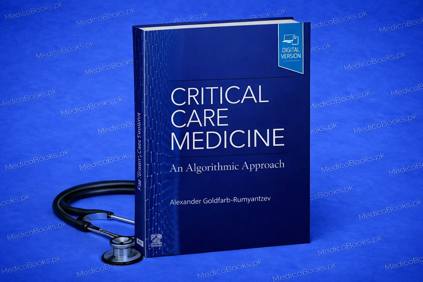 Critical Care Medicine: An Algorithmic Approach 1st Edition by Alexander Goldfarb-Rumyantzev