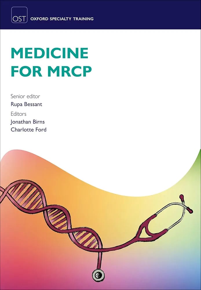Medicine for MRCP  1st Edition by Rupa Bessant