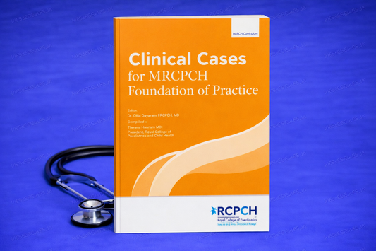 Clinical Cases for MRCPCH Foundation of Practice: Foundations of Practice by Dr Chris Dewhurst