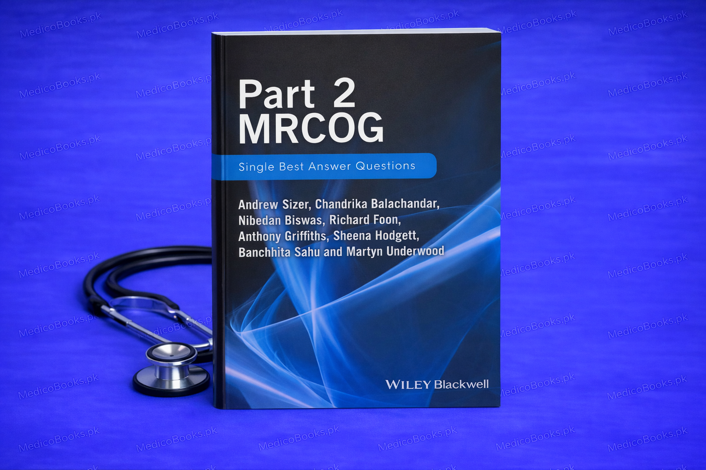 Part 2 MRCOG: Single Best Answer Questions 1st Edition by Andrew Sizer