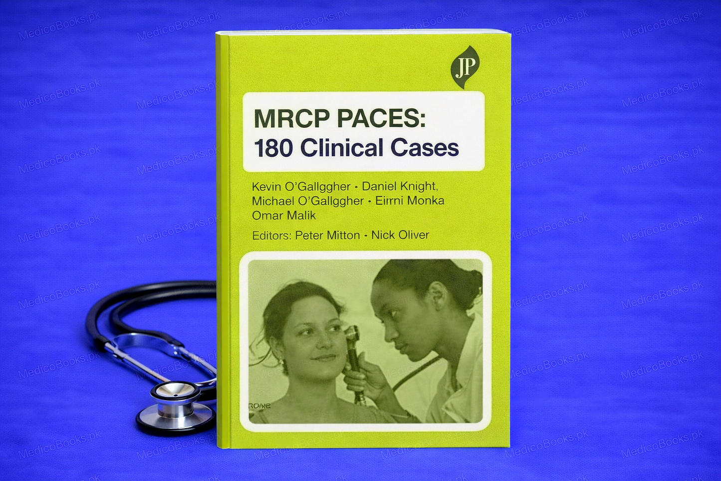 MRCP PACES: 180 Clinical Cases 1st Edition by Nick Oliver