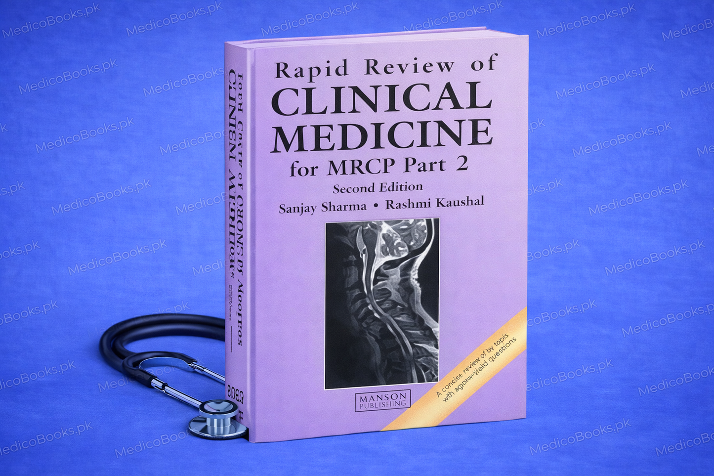 Rapid Review of Clinical Medicine for MRCP Part 2  2nd Edition by Sanjay Sharma